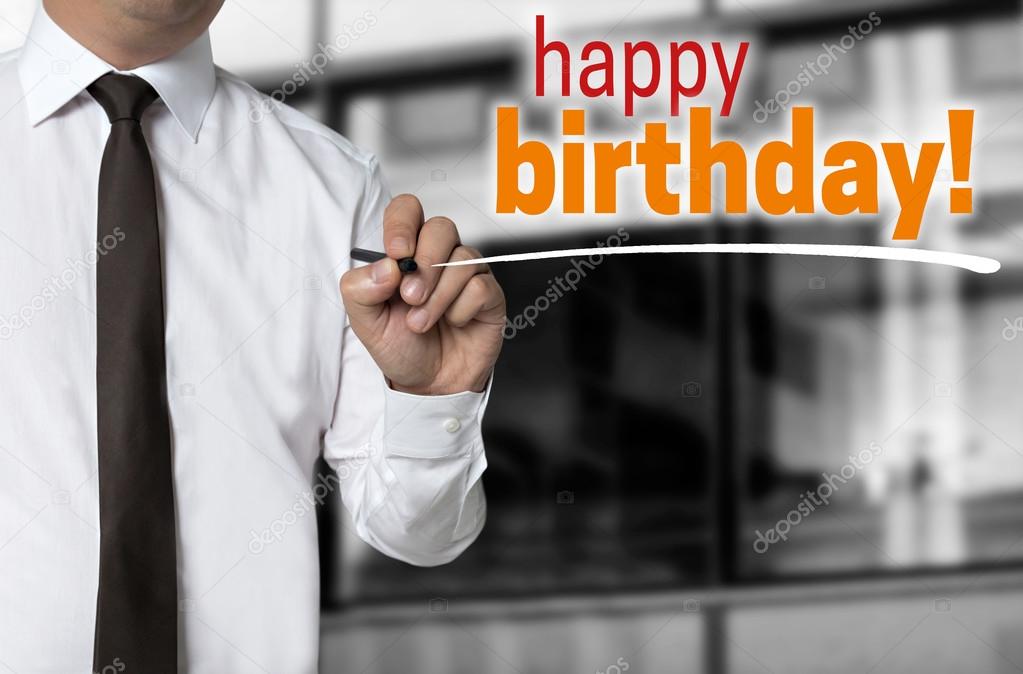 Joyeux Anniversaire Est Ecrit Par L Homme D Affaires Concept De Fond Image Libre De Droit Par 8vfandp C