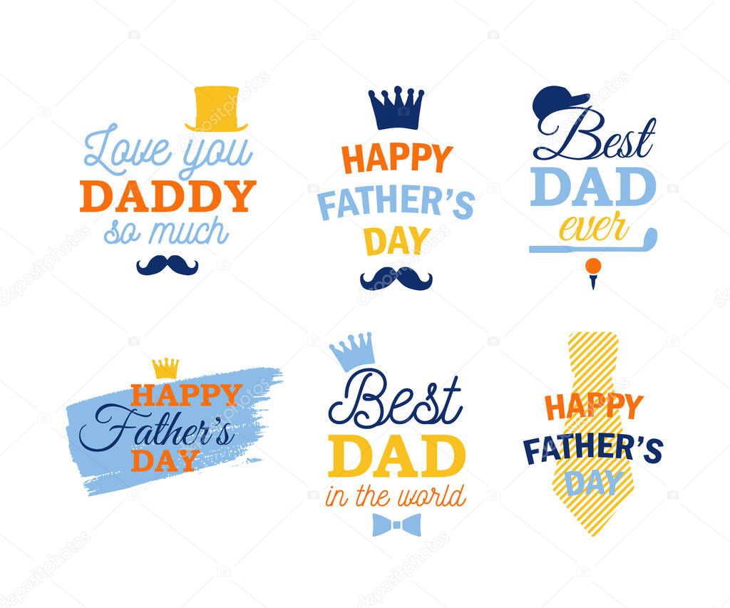 Happy Father's Day stickers design set. Badges kit for shirt, print, seal, overlay, stamp, greeting card, invitation. Vector sign or logo. All isolated and layered