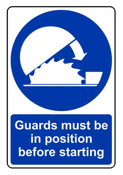 Guards must be in position before starting sign — Stock Photo, Image