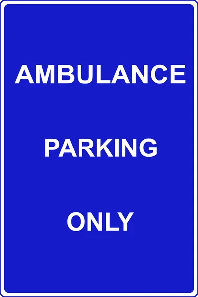 Ambulance parking only traffic sign — Stock Photo, Image