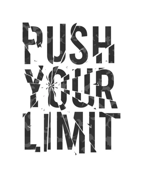 Push Your Limit Slogan Für Shirt Design Mit Glasscherben Effekt — Stockvektor