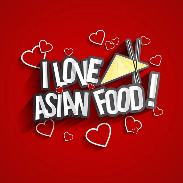 I Love Asian Food — Stock Vector