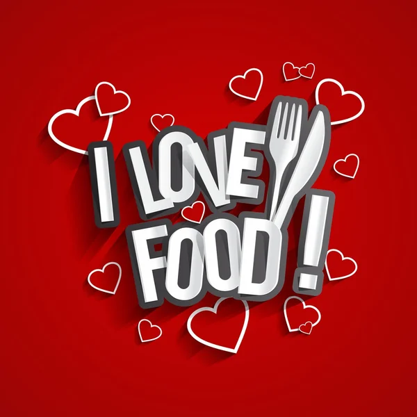 I Love Food — Stock Vector