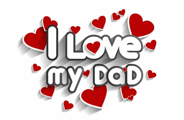 I Love My Dad — Stock Vector