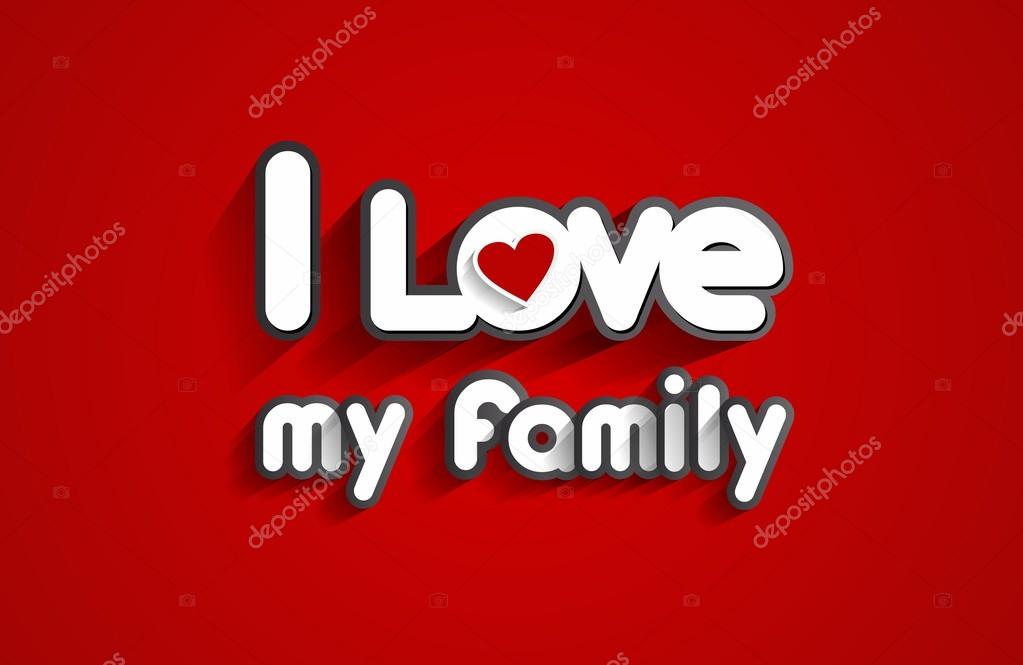 155 I Love My Family Vector Images I Love My Family Illustrations Depositphotos
