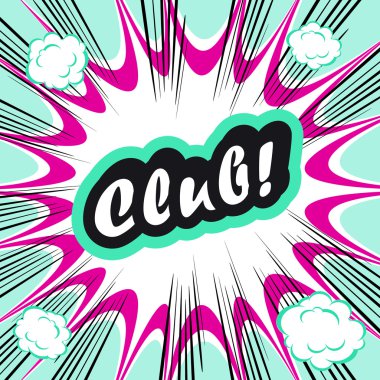 Çizgi roman arka plan Club! kavram ya da kavramsal şirin kulüp metin