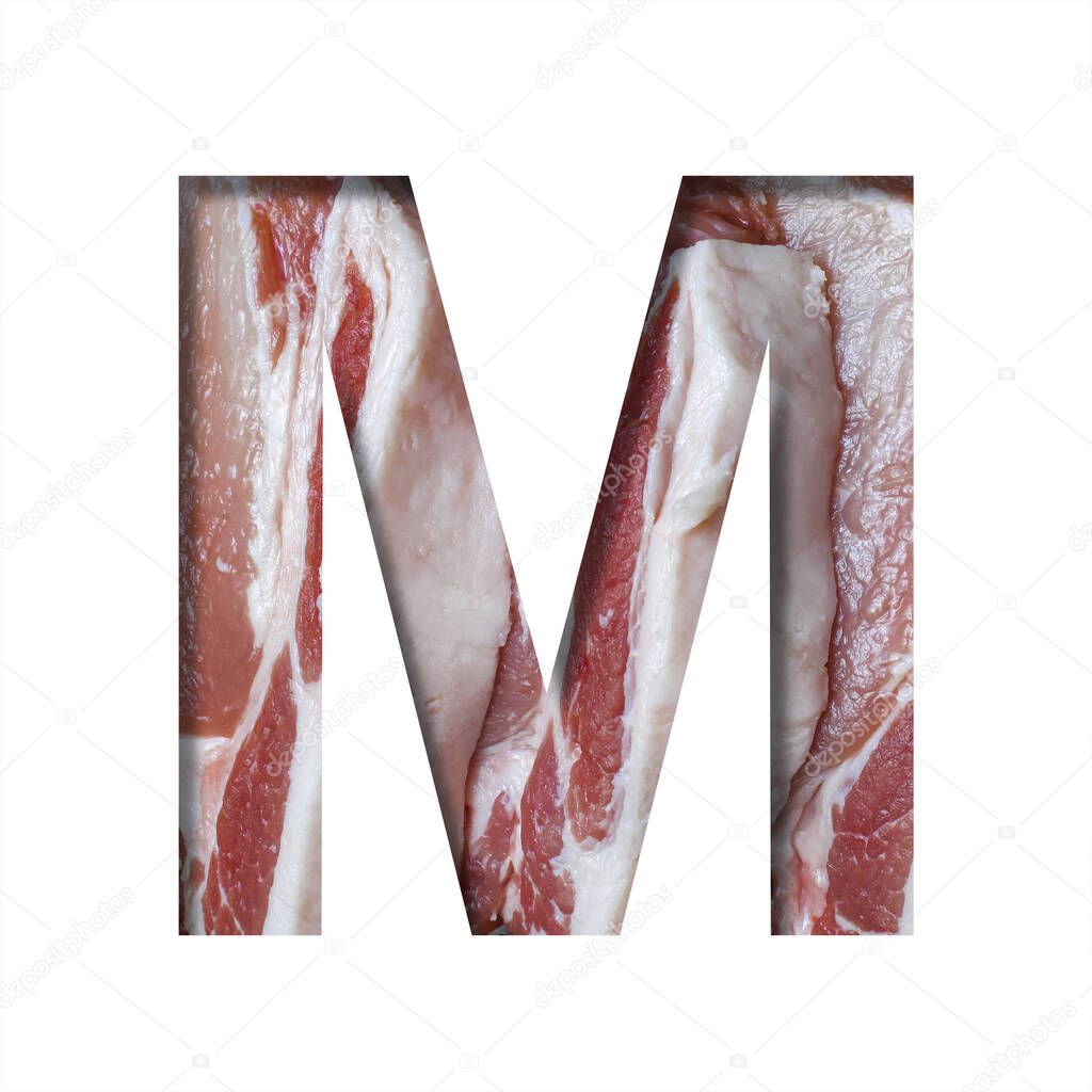 Fresh meat font. The letter M cut out of paper on a background of raw fresh bacon. Set of decorative food fonts.