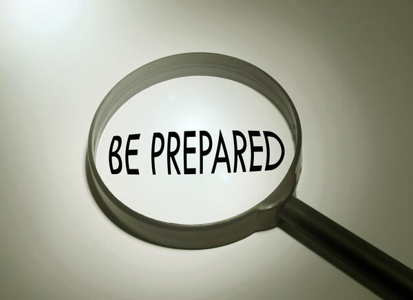 Magnifying glass with the word be prepared