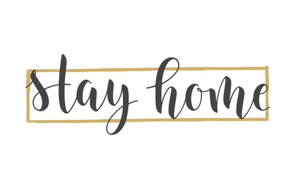 Χειρόγραφα Γράμματα Του Stay Home Πρότυπο Για Banner Κάρτα Αφίσα — Διανυσματικό Αρχείο