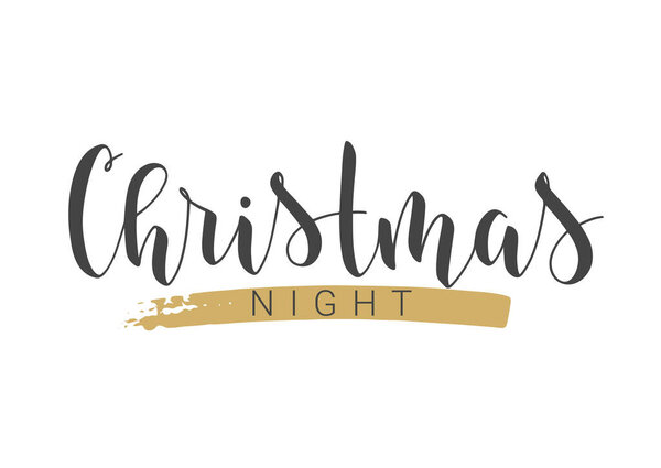 Vector Illustration. Handwritten Lettering of Christmas Night. Template for Banner, Invitation, Party, Postcard, Poster, Print, Sticker or Web Product. Objects Isolated on White Background.