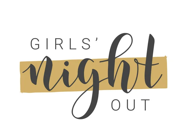 Ilustração Estoque Vetor Lettering Girls Night Out Inglês Modelo Para — Vetor de Stock