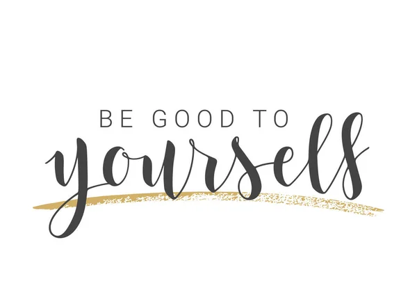 Vector Stock Illustratie Handgeschreven Lettering Good Yourself Sjabloon Voor Banner — Stockvector