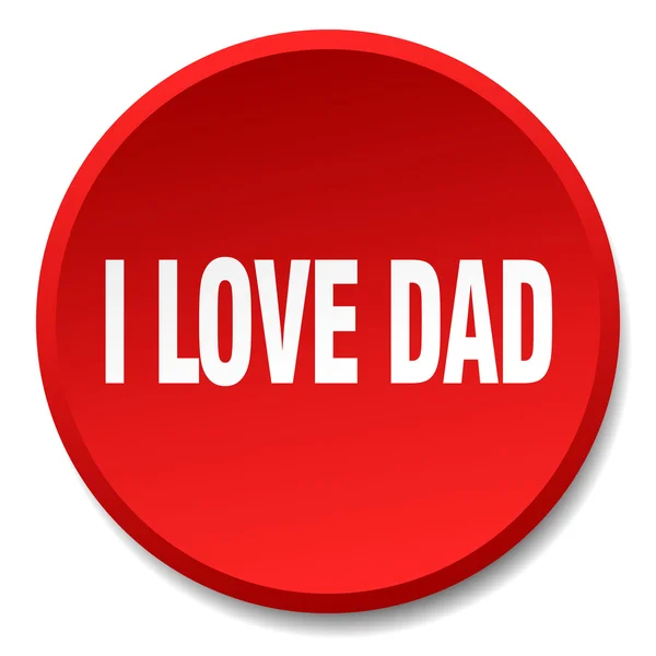 I love dad red round flat isolated push button — Stock Vector