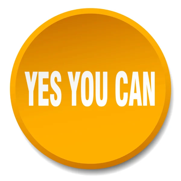 Yes you can orange round flat isolated push button — Stockvector