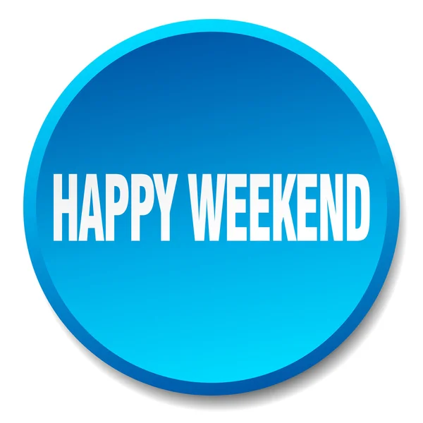 Feliz fin de semana azul ronda plana pulsador aislado — Vector de stock