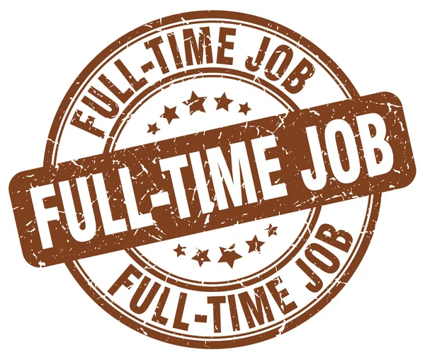 Full-time job brown grunge round vintage rubber stamp.full-time job stamp.full-time job round stamp.full-time job grunge stamp.full-time job.full-time job vintage stamp. — Stock Vector