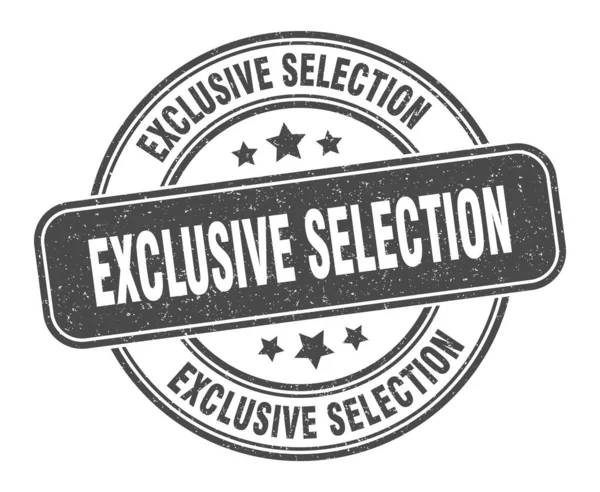 Exclusieve Selectie Stempel Exclusief Selectieteken Ronde Grunge Label — Stockvector