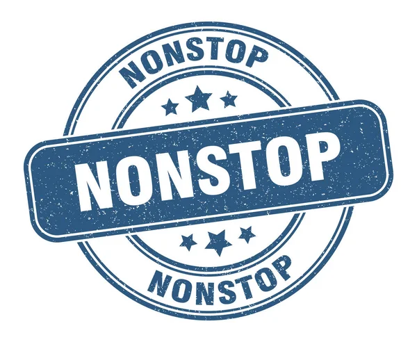 Nonstop Stamp Nonstop Sign Grunge Label — Stock Vector