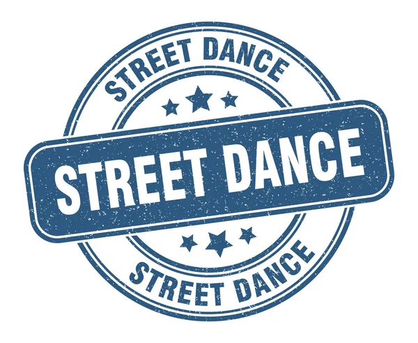Timbro Della Street Dance Insegna Della Street Dance Etichetta Grunge — Vettoriale Stock
