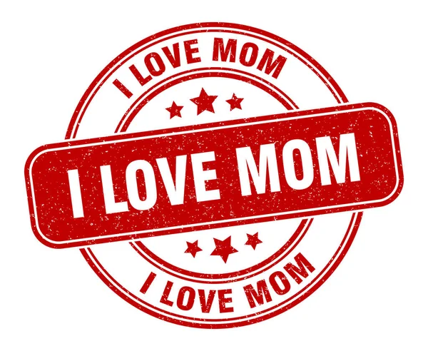 Imádom Anya Bélyegét Imádom Anya Aláírását Kerek Grunge Címke — Stock Vector