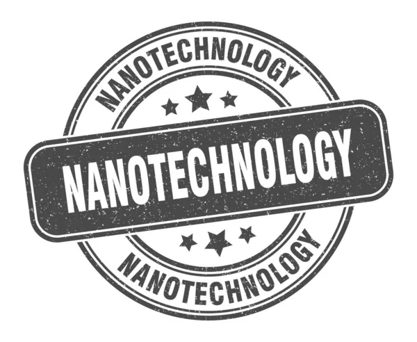 Nanotechnology Stamp Nanotechnology Sign Grunge Label — Stock Vector
