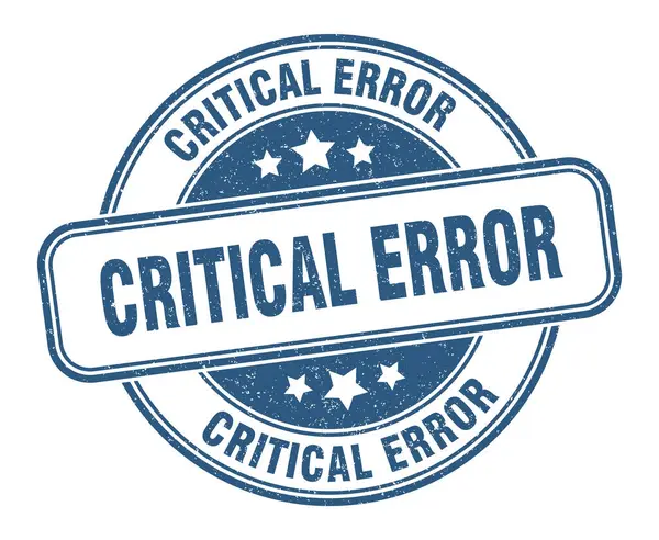 Razítko Kritické Chyby Znak Kritické Chyby Kulatý Popisek Grunge — Stockový vektor