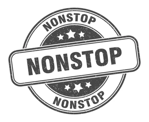 Nonstop Stamp Nonstop Sign Grunge Label — Stock Vector