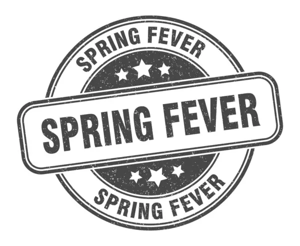 Spring Fever Stamp Spring Fever Sign Grunge Label — Stock Vector