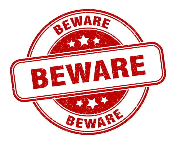 Beware Stamp Beware Sign Grunge Label — Stock Vector