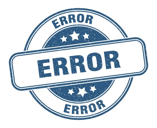 Sello Error Señal Error Etiqueta Grunge Redonda — Archivo Imágenes Vectoriales