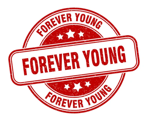 Zawsze Młody Znaczek Wiecznie Młody Znak Okrągła Etykieta Grunge — Wektor stockowy