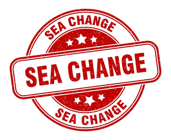 Sea Change Stamp Sea Change Sign Grunge Label — Stock Vector