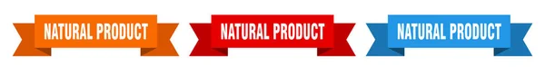 Cinta Producto Natural Banner Papel Aislado Producto Natural Signo — Archivo Imágenes Vectoriales