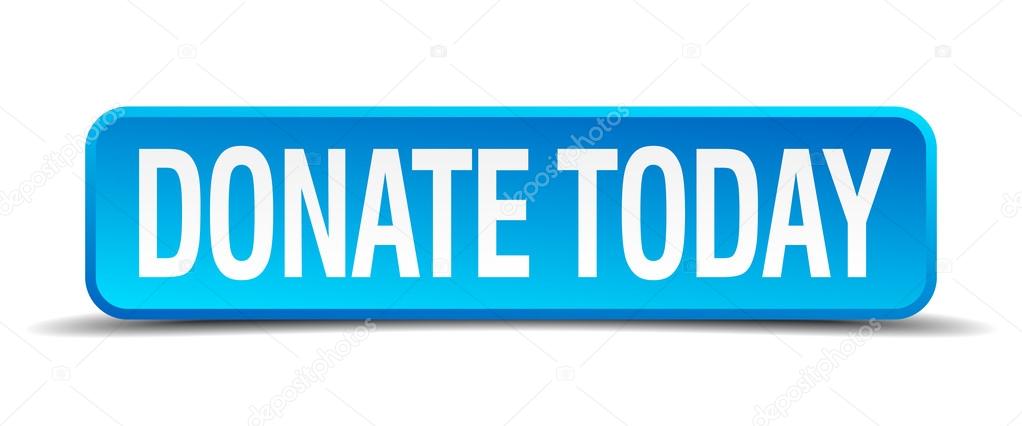 donate today blue 3d realistic square isolated button