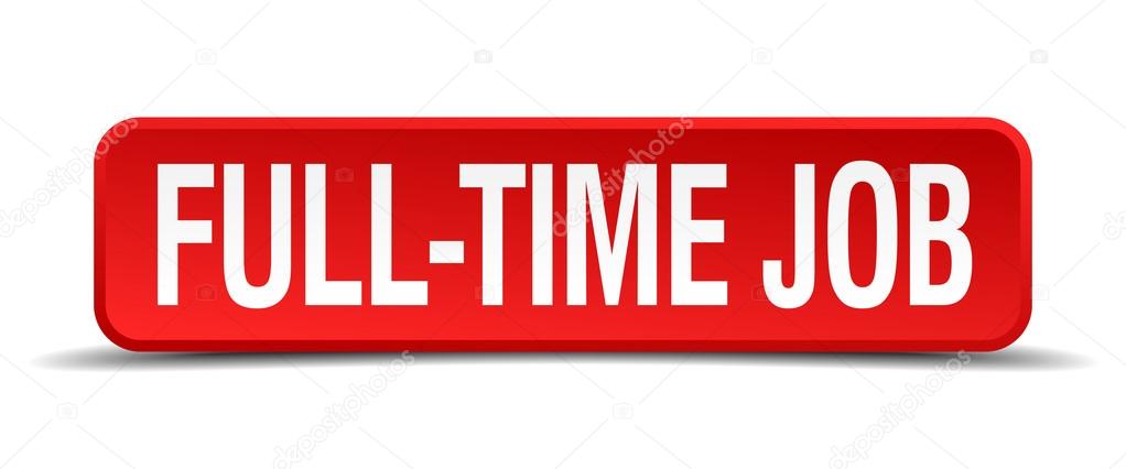 full time job red 3d square button isolated on white background