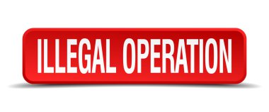 illegal operation red 3d square button on white background clipart