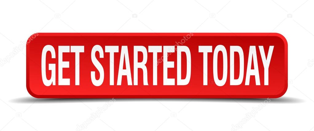 get started today red 3d square button on white background