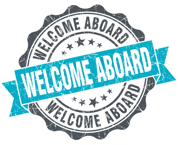 welcome aboard vintage turquoise seal isolated on white