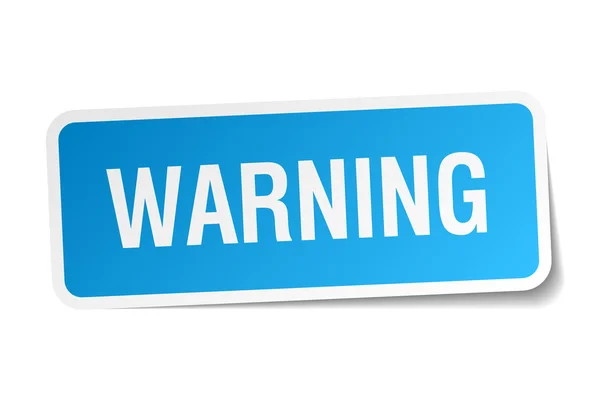 Warning blue square sticker isolated on white — Stock Vector