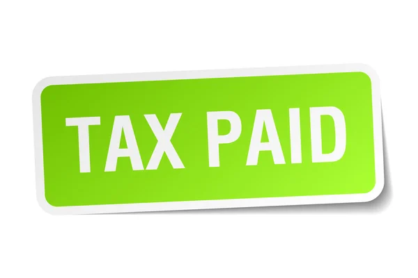 Impuesto pagado etiqueta engomada verde cuadrado sobre fondo blanco — Vector de stock
