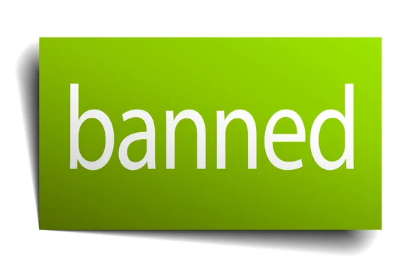 Banned green paper sign on white background — Stock Vector