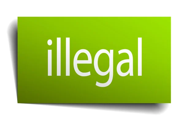 Illegales grünes Papierschild isoliert auf weißem Grund — Stockvektor