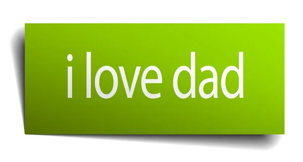 I love dad green paper sign isolated on white — Stock Vector