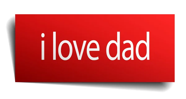 I love dad red square isolated paper sign on white — Stock Vector