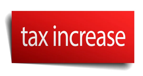 Steuererhöhung rotes Papierschild auf weißem Hintergrund — Stockvektor