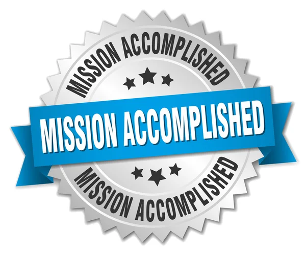 Mission accomplished 3d silver badge with blue ribbon — Stock Vector
