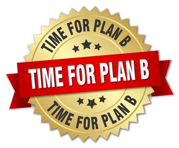 Temps pour le plan b badge en or 3d avec ruban rouge — Image vectorielle