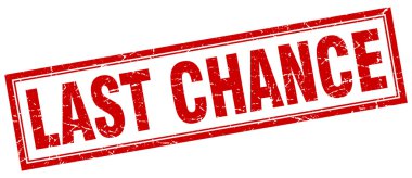 last chance red square grunge stamp on white clipart