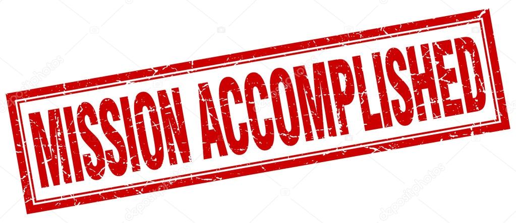 Mission accomplished red square grunge stamp on white ⬇ Vector Image by ©  Aquir014b | Vector Stock 85489602