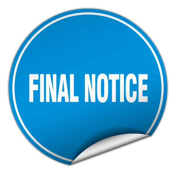 Final notice round blue sticker isolated on white — Stock Vector